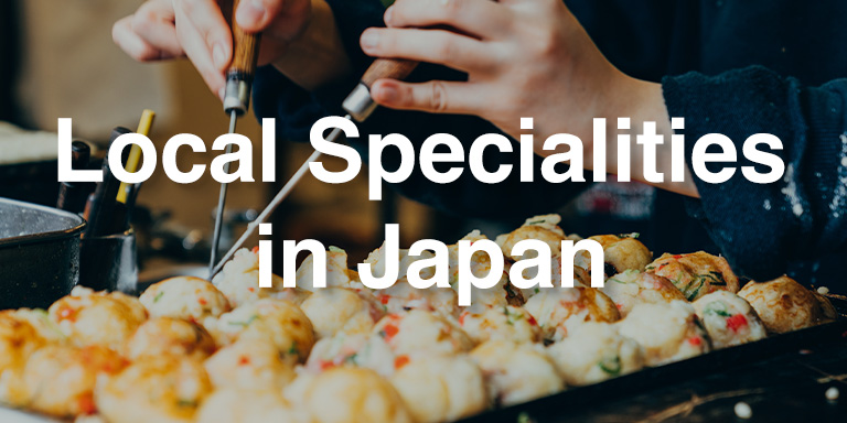 Local Specialities in Japan