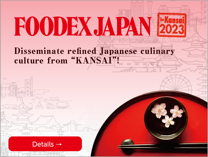 FOODEX JAPAN in Kansai 20233