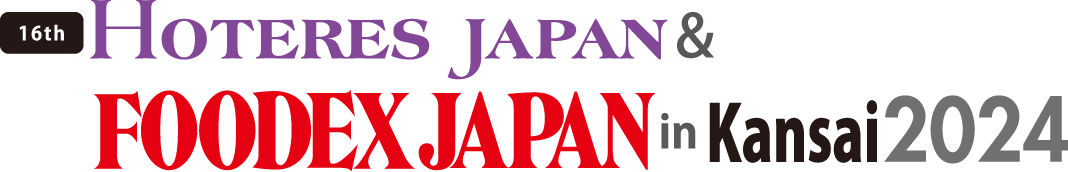 Hoteres Japan & FOODEX JAPAN in Kansai 2024